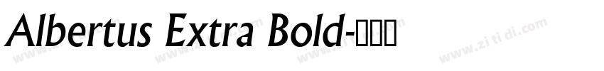 Albertus Extra Bold字体转换 Albertus Extra Bold字体转换